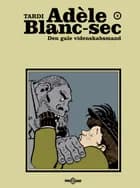 Den gale videnskabsmand af Jacques Tardi