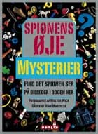 Spionens øje - Mysterier