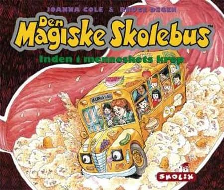 Den magiske skolebus - inden i menneskets krop af Joanna Cole