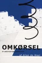 Omkørsel af Allan de Waal