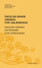 Engelsk-dansk ordbog for udlændinge af Lise Bostrup, Walton Glyn Jones og Kirsten Gade Jones