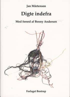 Digte indefra af Jan Mårtenson
