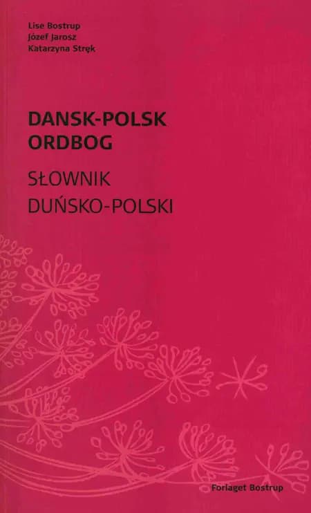 Dansk-polsk ordbog af Lise Bostrup