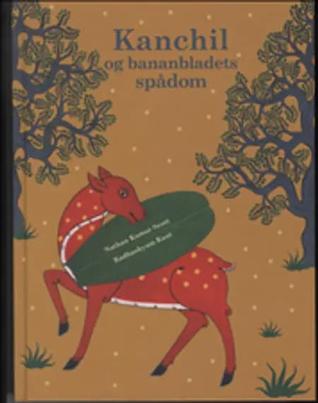 Kanchil og bananbladets spådom af Nathan Kumar Scott
