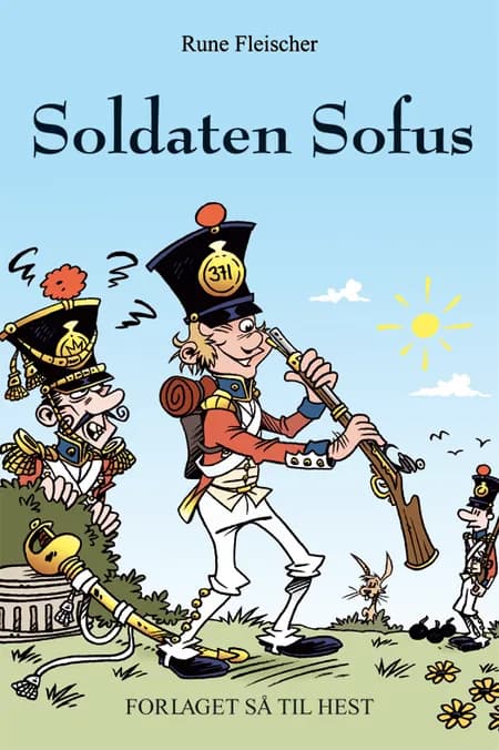 Soldaten Sofus af Rune Fleischer