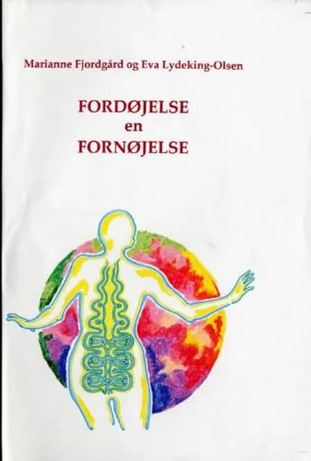 Fordøjelse en fornøjelse! af Eva Lydeking-Olsen