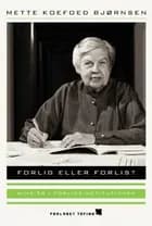 Forlig eller forlis?