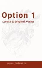 Option 1 af Lenette Ea Lyngfeldt Vacher