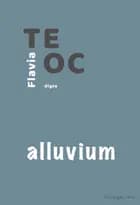Alluvium af Flavia Teoc