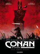 Conan af Cimmeria - Den sorte kolos af Robert E. Howard - Vincent Brugeas - Ronan Toulhoat