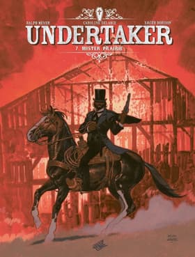 Undertaker 7 - Mister Prairie af Xavier Dorison
