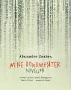 Mine dokumenter af Alejandro Zambra