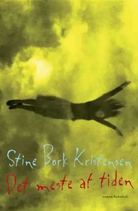 Det meste af tiden af Stine Bork Kristensen
