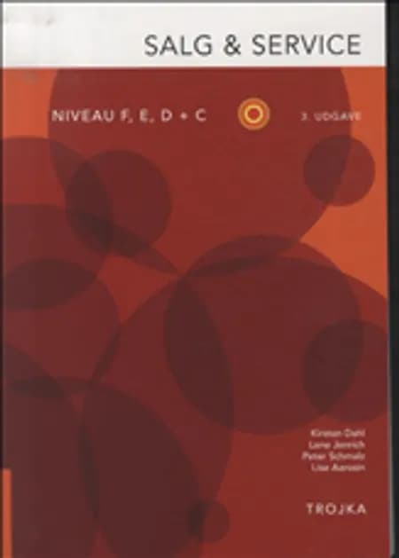 Salg & service, niveau F, E, D + C af Kirsten Dahl