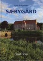 Sæbygård af Hans Gregersen