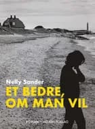 Et bedre, om man vil af Nelly Sander