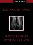 Havet er sort, kysten er hvid