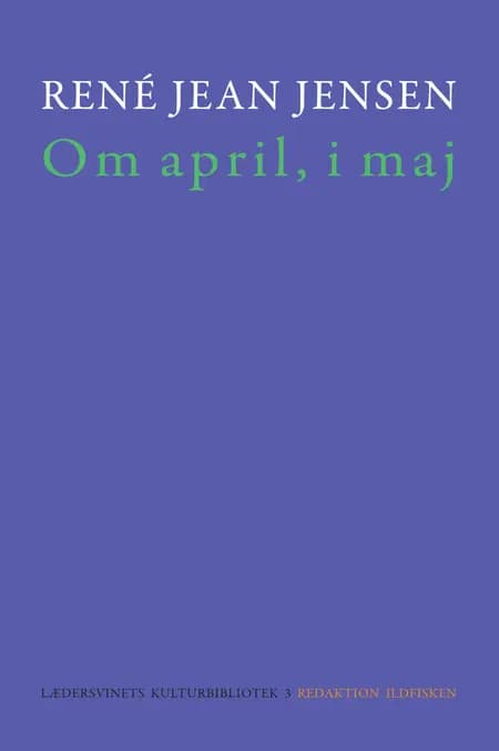 Om april, i maj af René Jean Jensen