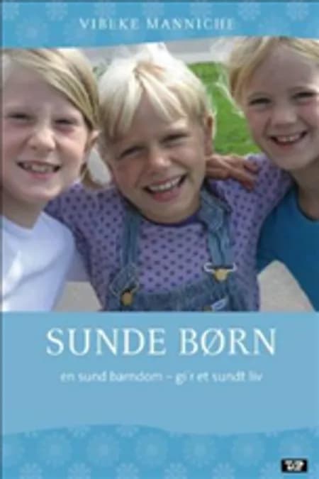 Sunde børn af Vibeke Manniche