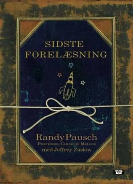 Sidste forelæsning af Randy Pausch