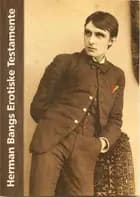 Herman Bangs erotiske testamente