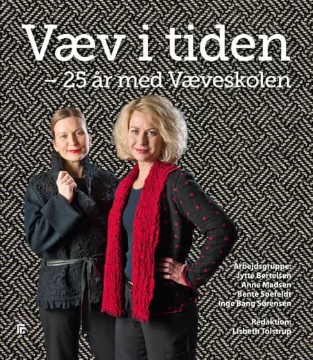 Væv i tiden af Jytte Bertelsen mf.