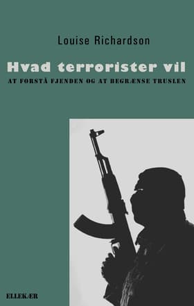 Hvad terrorister vil af Louise Richardson