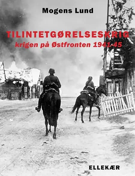 Tilintetgørelseskrig af Mogens Lund