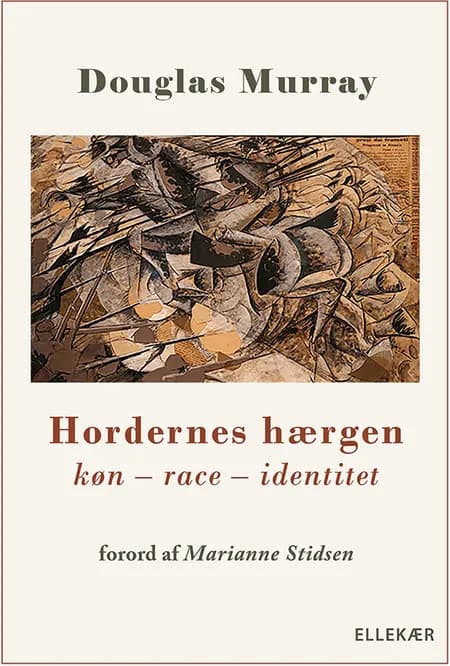 Hordernes hærgen af Douglas Murray