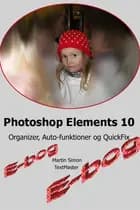 Photoshop Elements 10 Organizer, Auto-funktioner og QuickFix