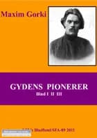 Gydens pionerer