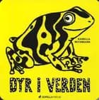Dyr i verden af Kamilla Wichmann