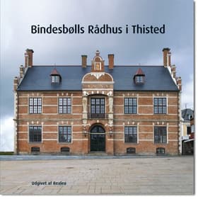 Bindesbølls Rådhus i Thisted af Orla Poulsen