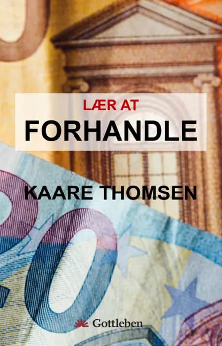 Lær at forhandle af Kåre Thomsen