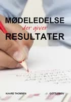 Mødeledelse der giver resultater af Kaare Thomsen