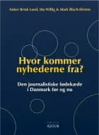 Hvor kommer nyhederne fra?