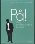 PÅ!