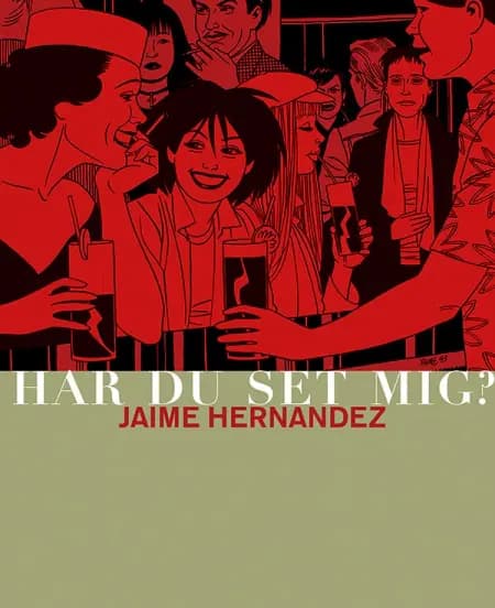Har du set mig? af Jaime Hernandez