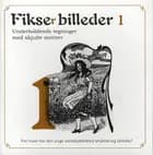 Fikserbilleder 1