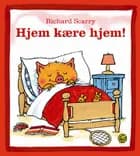 Hjem kære hjem! af Richard Scarry
