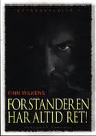 Forstanderen har altid ret!