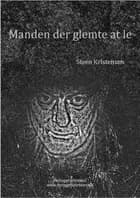 Manden der glemte at le