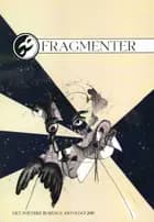 Fragmenter