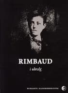 Rimbaud i udvalg af Arthur Rimbaud