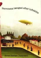 Perronens længsel efter luftskibe