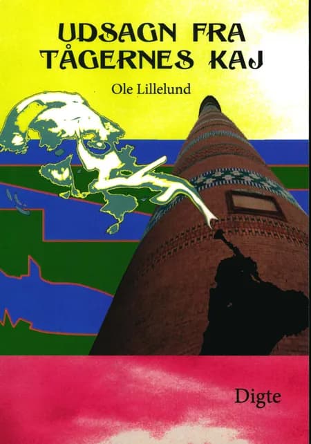 Udsagn fra tågernes kaj af Ole Lillelund