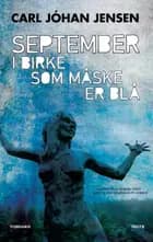 September i Birke som måske er blå