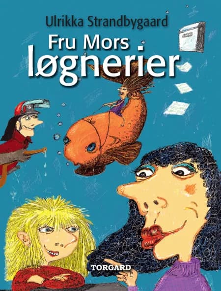 Fru Mors løgnerier af Ulrikka Strandbygaard
