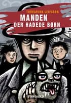 Manden der hadede børn af Thorarinn Leifsson