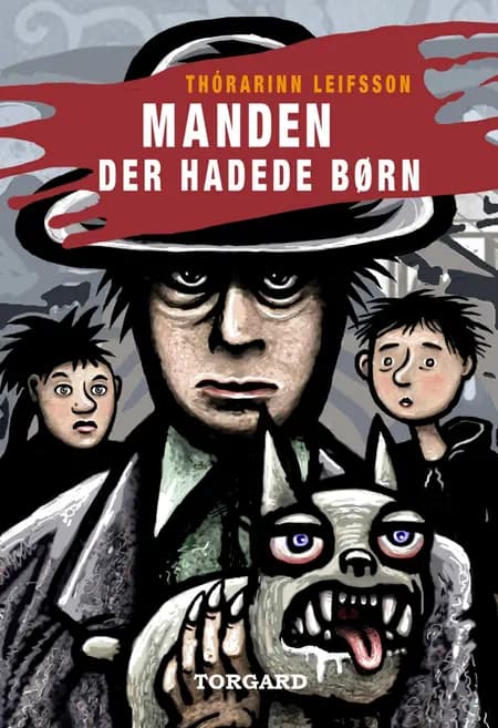 Manden der hadede børn af Thorarinn Leifsson